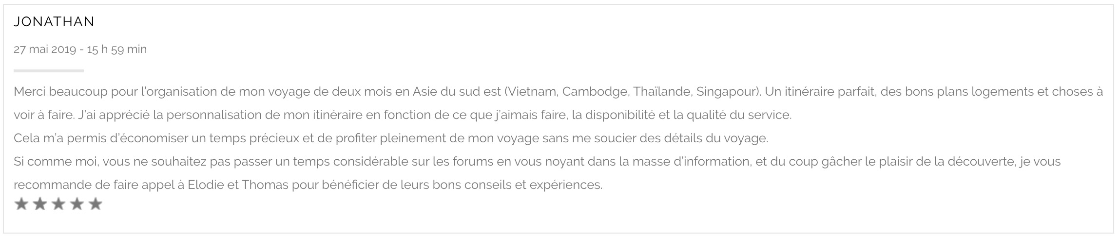 Avis Jonathan - Voyage solo aventure Vietnam Cambodge Thailande